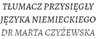 Tłumacz Przysięgły Języka Niemieckiego - Dr Marta Czyżewska 